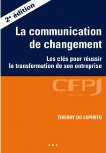 Communication de changement Thierry do Espirito Communication de changement Thierry do Espirito